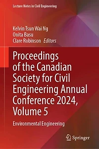 Proceedings of the Canadian Society for Civil Engineering Annual Conference 2024, Volume 5: Environmental