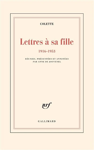 Lettres à sa fille : 1916-1953: 1916-1953