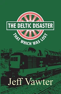 That Which Was Lost: The Deltic Disaster, Part Two
