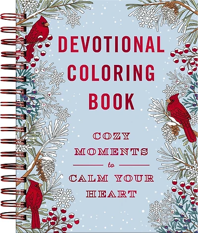 Cozy Moments to Calm Your Heart: Devotional Adult Coloring Book (77 Daily Devotions and Coloring Pages to Warm Your Soul) – The Perfect Gift for Christian Women