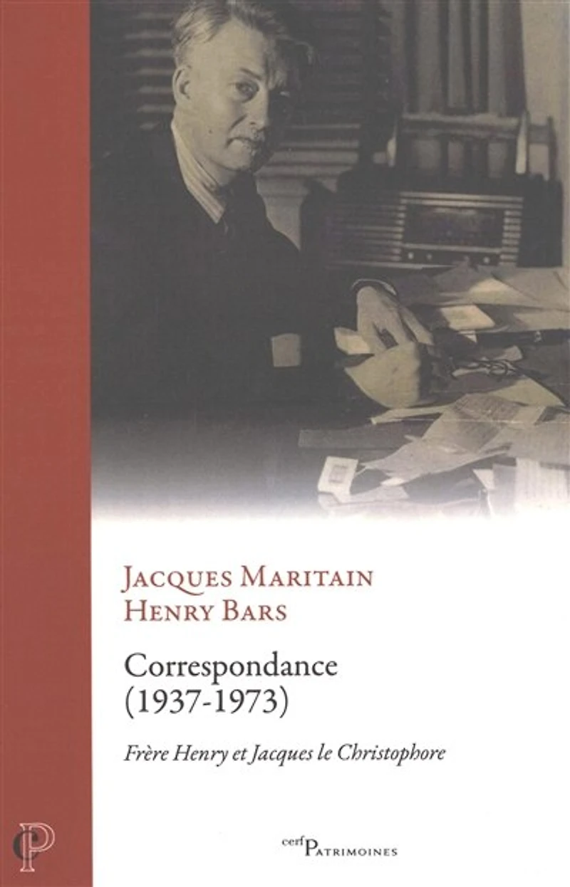 Correspondance (1937-1973): frère Henry et Jacques le Christophore