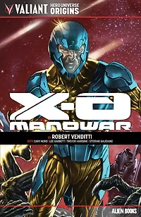 Valiant Hero Universe Origins: X-O Manowar