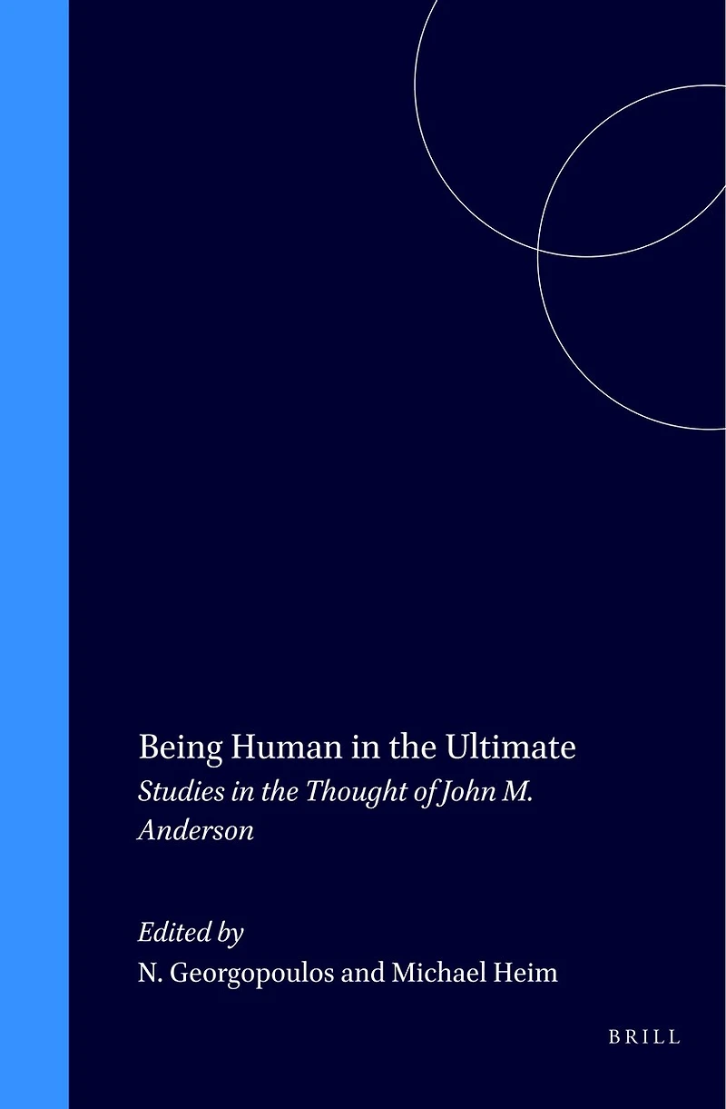 Being Human the Ultimate: Studies Thought of John M. Anderson