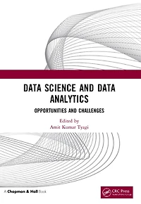 Data Science and Analytics: Opportunities Challenges