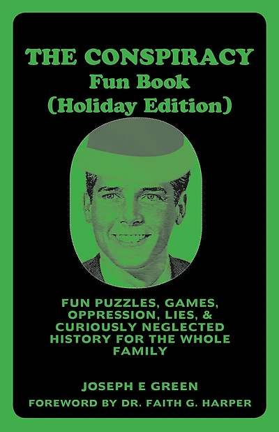 Conspiracy Fun Book (Holiday Edition!)
