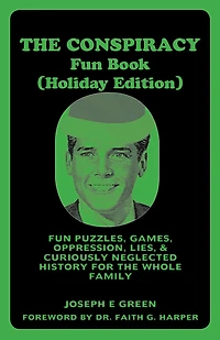 Conspiracy Fun Book (Holiday Edition!)