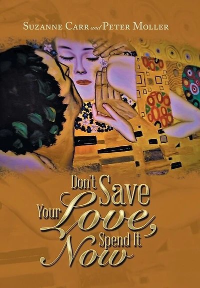 Don't Save Your Love, Spend It Now