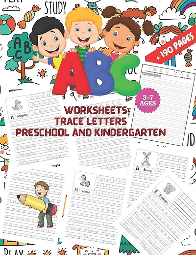 ABC Worksheets: TRACE LETTERS PRESCHOOL AND KINDERGARTEN 3-7 AGES: First Step to Learn and Write, Workbook Practice for Kids, Pen Control, Dotted Line, Letters, ABC Handwriting, Preschool and Kindergarten, Animals, Notebook, ABC Alphabet and Sight Words.