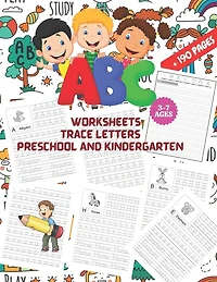 ABC Worksheets: TRACE LETTERS PRESCHOOL AND KINDERGARTEN 3-7 AGES: First Step to Learn and Write, Workbook Practice for Kids, Pen Control, Dotted Line, Letters, ABC Handwriting, Preschool and Kindergarten, Animals, Notebook, ABC Alphabet and Sight Words.