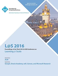 L@S 16 Third Annual ACM Conference on Learning at Scale