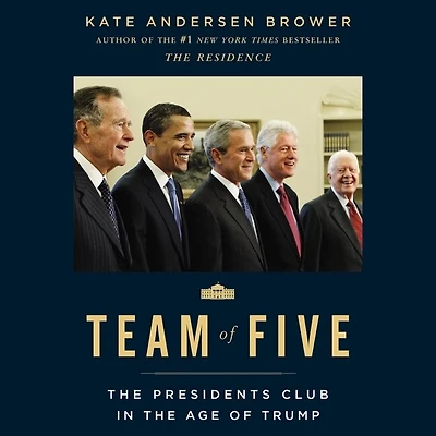Team of Five: the Presidents Club Age Trump