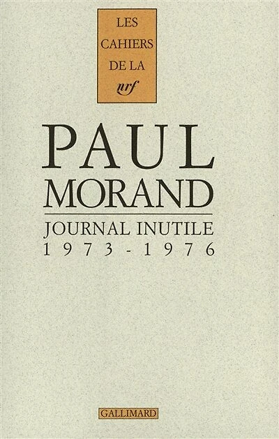 Journal inutile, Vol. 2. 1973-1976