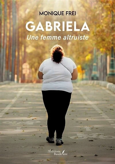Gabriela: Une femme altruiste