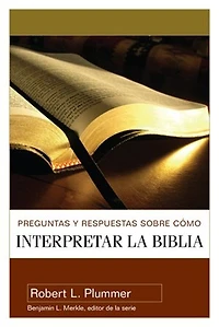 Preguntas Y Respuestas Sobre Cómo Interpretar La Biblia