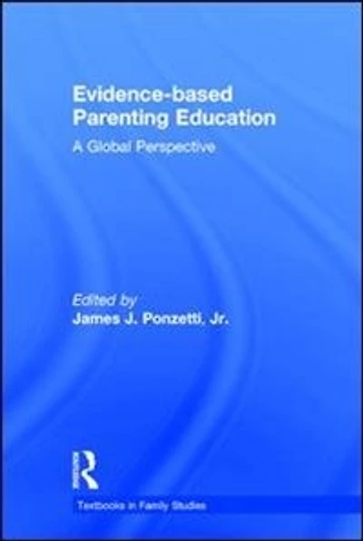 Evidence-based Parenting Education: A Global Perspective