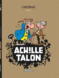 Achille Talon : l'intégrale