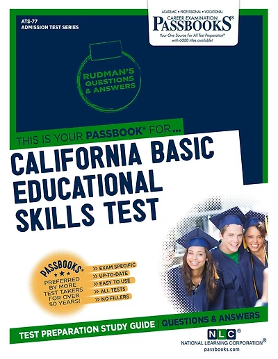 California Basic Educational Skills Test (CBEST) (ATS-77): Passbooks Study Guide