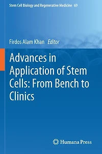 Advances in Application of Stem Cells: From Bench to Clinics