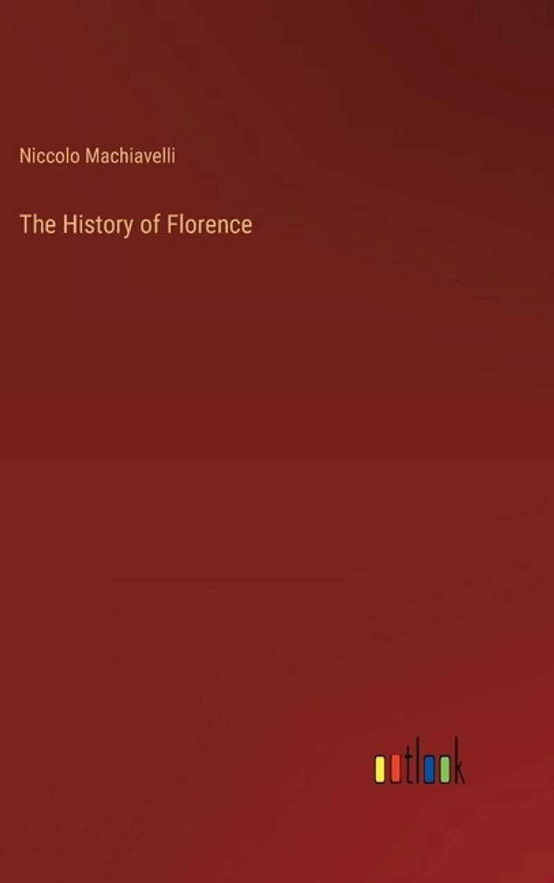 The History of Florence