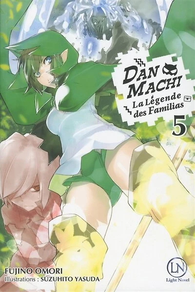 Danmachi : la légende des Familias, Vol. 5