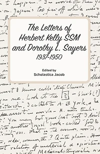 The Letters of Herbert Kelly and Dorothy L. Sayers
