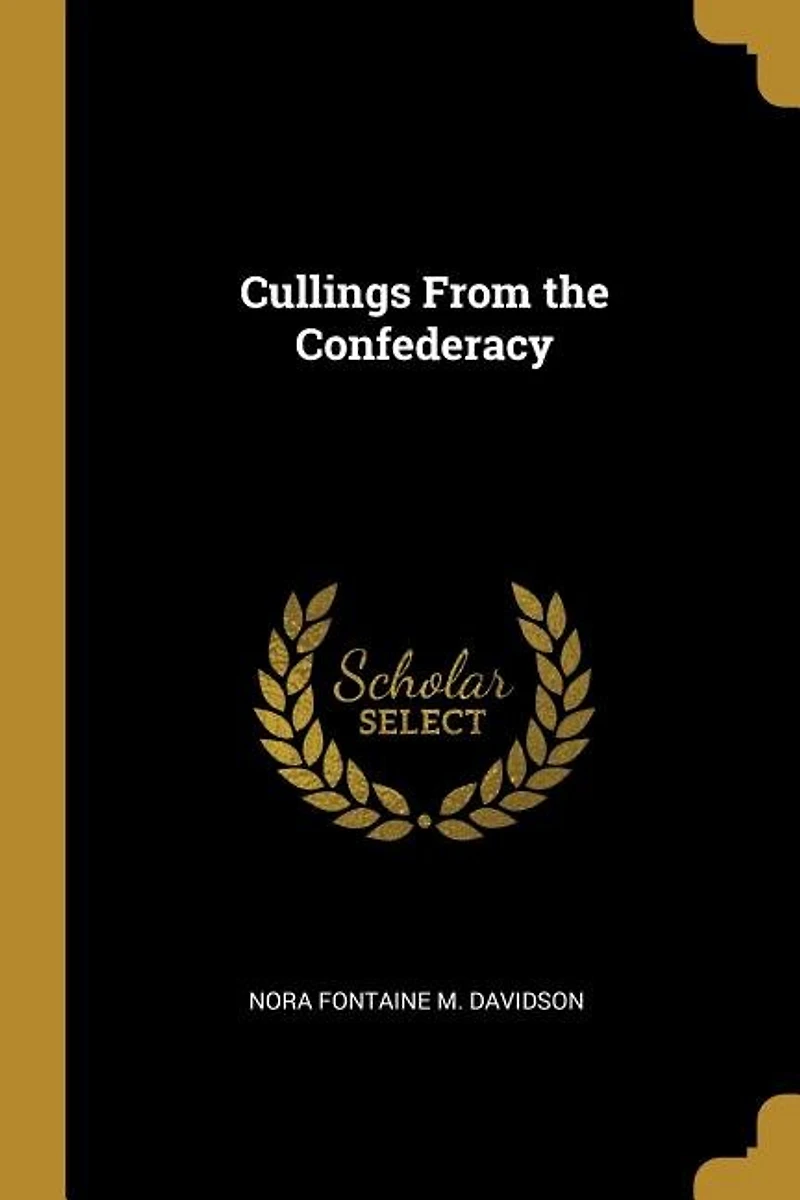 Cullings From the Confederacy