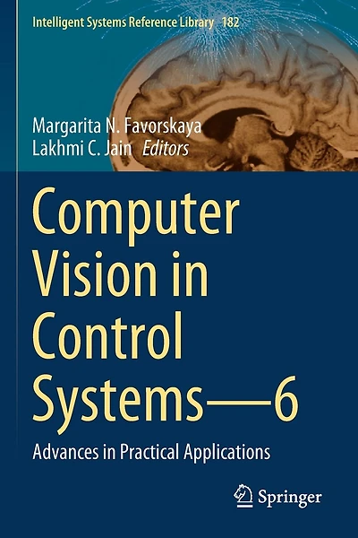 Computer Vision in Control Systems-6: Advances in Practical Applications