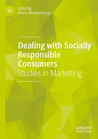 Dealing with Socially Responsible Consumers: Studies in Marketing
