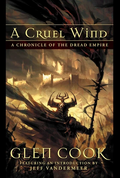 A Cruel Wind: Chronicle of the Dread Empire