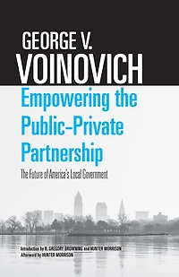 Empowering The Public-Private Partnership: Future of America’s Local Government