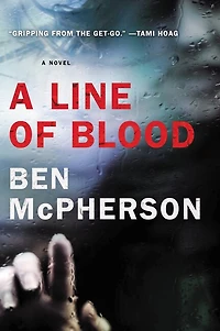 A Line of Blood: Novel