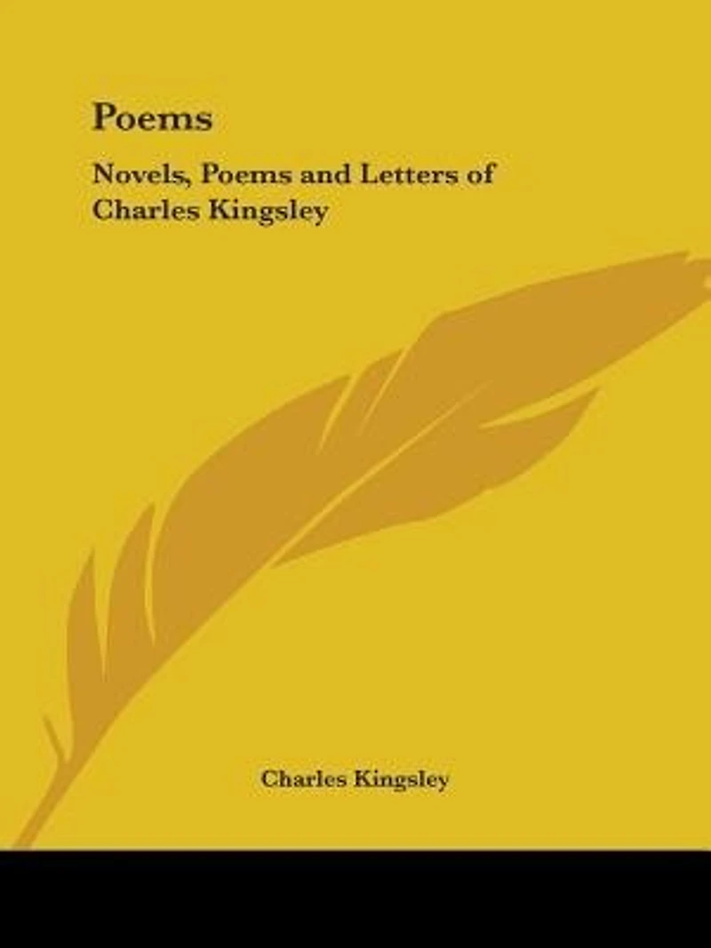 Poems: Novels, Poems and Letters of Charles Kingsley
