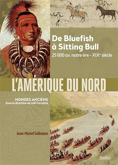 L' Amérique du Nord: de Bluefish à Sitting Bull