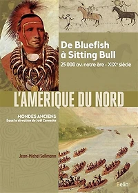 L' Amérique du Nord: de Bluefish à Sitting Bull