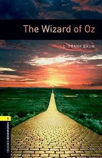 American Oxford Bookworms: Level 1 Wizard of Oz