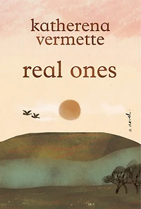 real ones: a novel