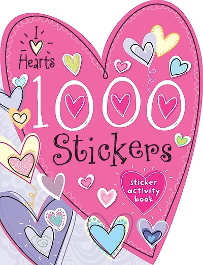 1000 Stickers: I Love Hearts
