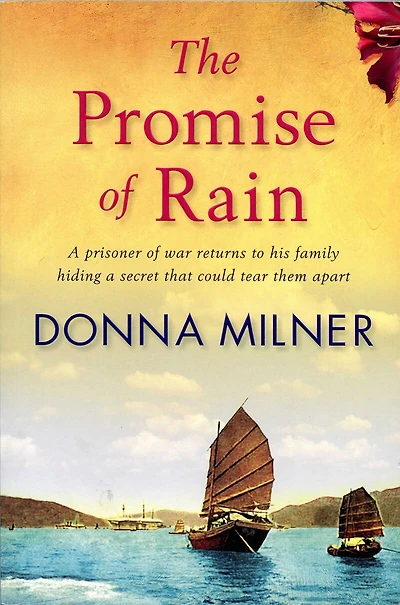 The Promise of Rain: A Prisoner of War Returns to His Family Hiding a Secret That Could Tear Them Apart
