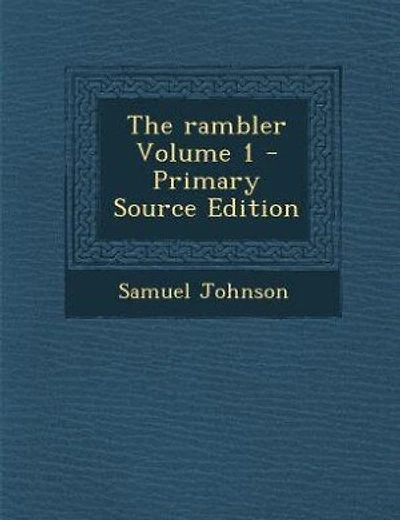 The rambler Volume 1 - Primary Source Edition