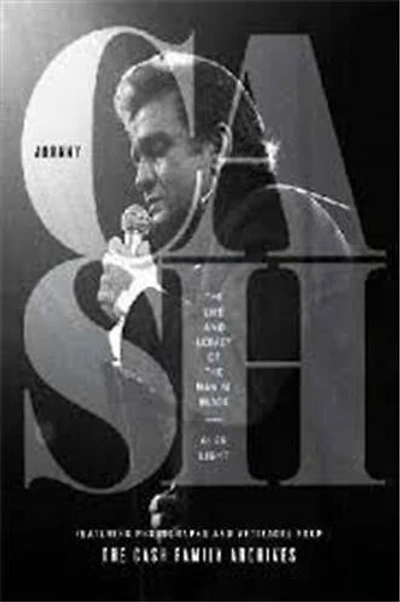 Johnny Cash: The Life And Legacy Of The Man In Black