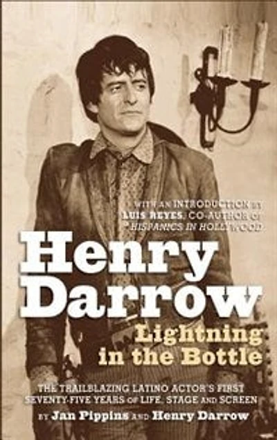 Henry Darrow: Lightning the Bottle (hardback)
