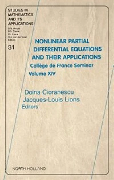 Nonlinear Partial Differential Equations and Their Applications: College de France Seminar Volume XIV
