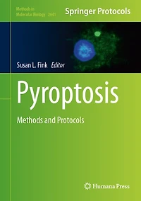 Pyroptosis: Methods and Protocols
