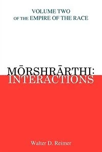 Morshrarthi: Interactions: Volume Two of the Empire Race