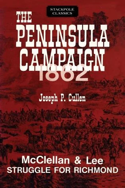 Peninsula Campaign 1862