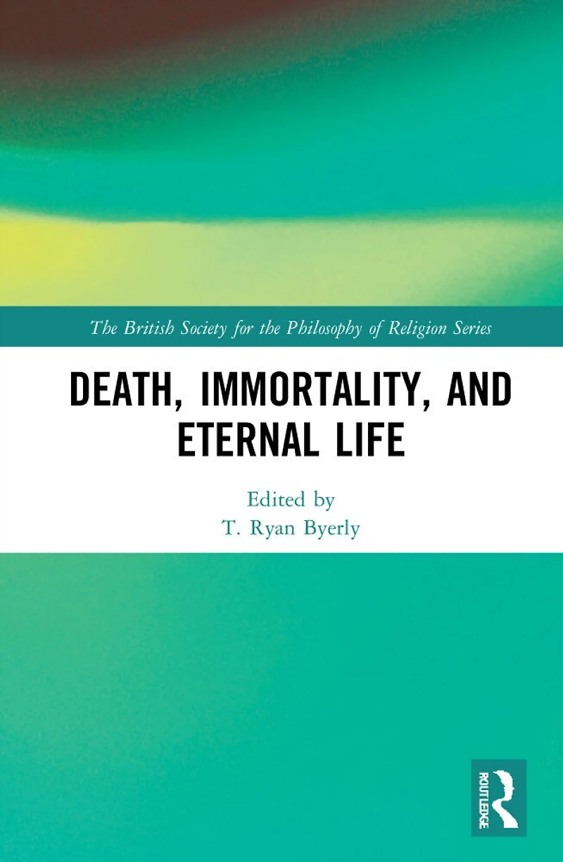 Death, Immortality, And Eternal Life