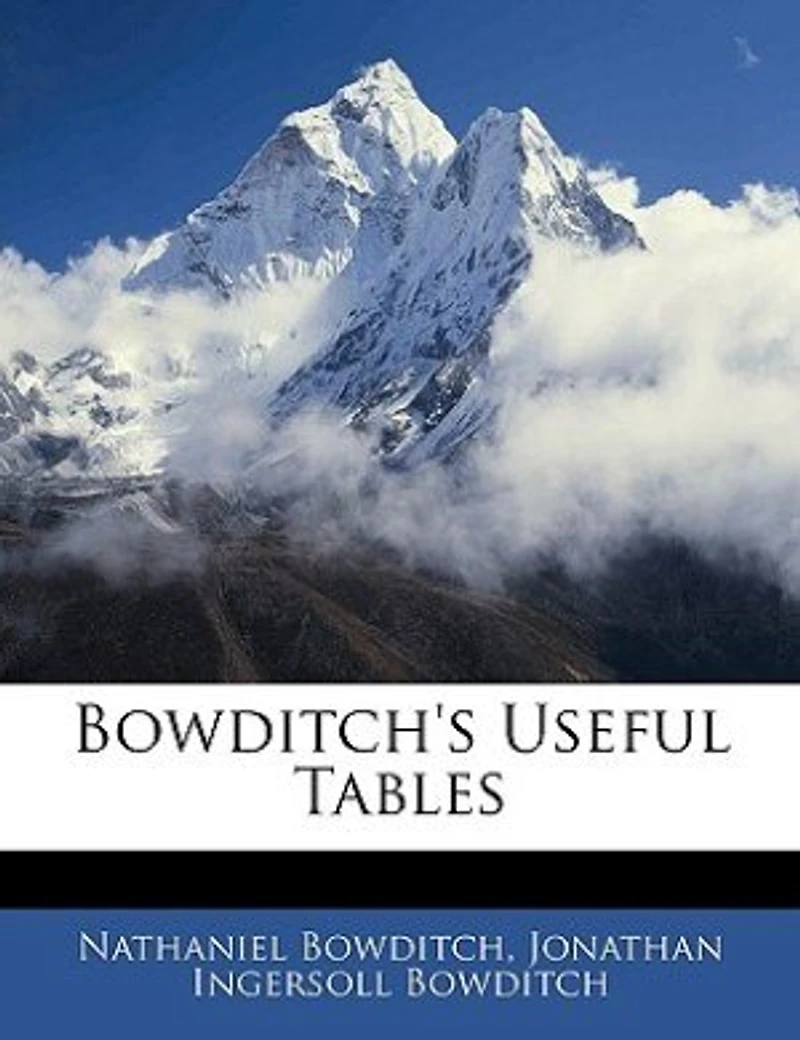 Bowditch's Useful Tables