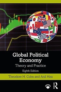 Global Political Economy: Theory and Practice - International Student Edition