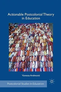 Actionable Postcolonial Theory Education