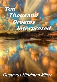 10,000 Dreams Interpreted: What's In A Dream (Aura Press)